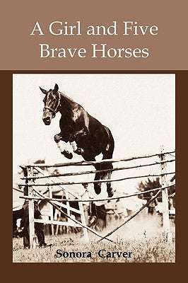 Book cover for A girl and Five Brave Horses