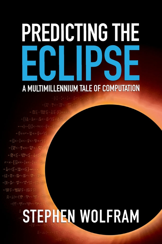 Book cover for Predicting the Eclipse: A Multimillennium Tale of Computation