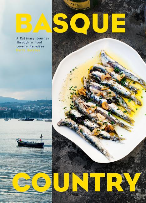 Book cover for Basque Country: A Culinary Journey Through a Food Lover's Paradise