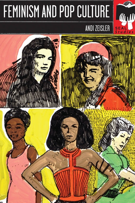 Book cover for Feminism and Pop Culture: Seal Studies