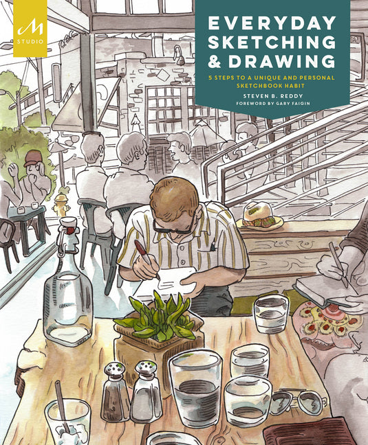 Book cover for Everyday Sketching and Drawing: Five Steps to a Unique and Personal Sketchbook Habit