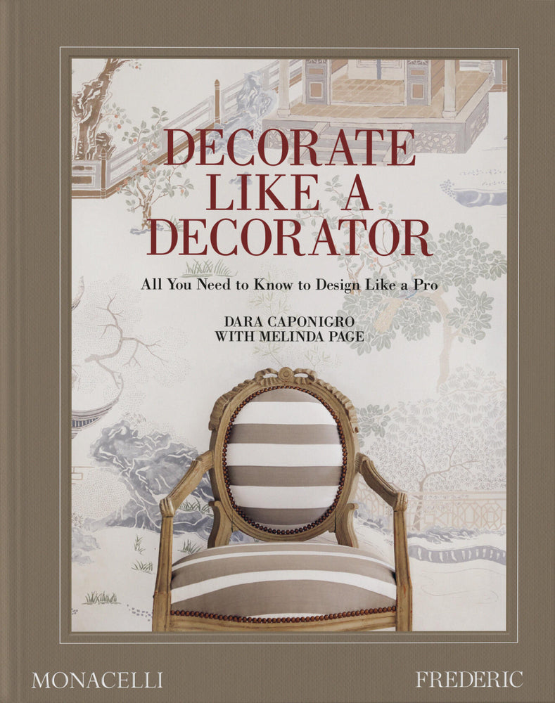 Book cover for Decorate Like a Decorator: All You Need to Know to Design Like a Pro