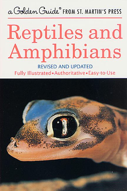 Book cover for Reptiles and Amphibians: A Fully Illustrated, Authoritative and Easy-To-Use Guide