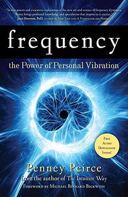 Book cover for Frequency: The Power of Personal Vibration
