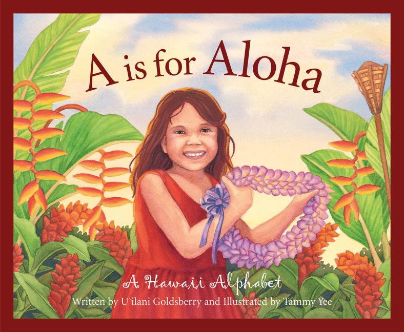Book cover for A is for Aloha: A Hawai'i Alphabet