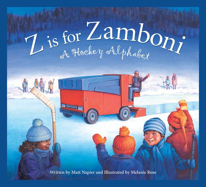 Book cover for Z Is for Zamboni: A Hockey Alphabet