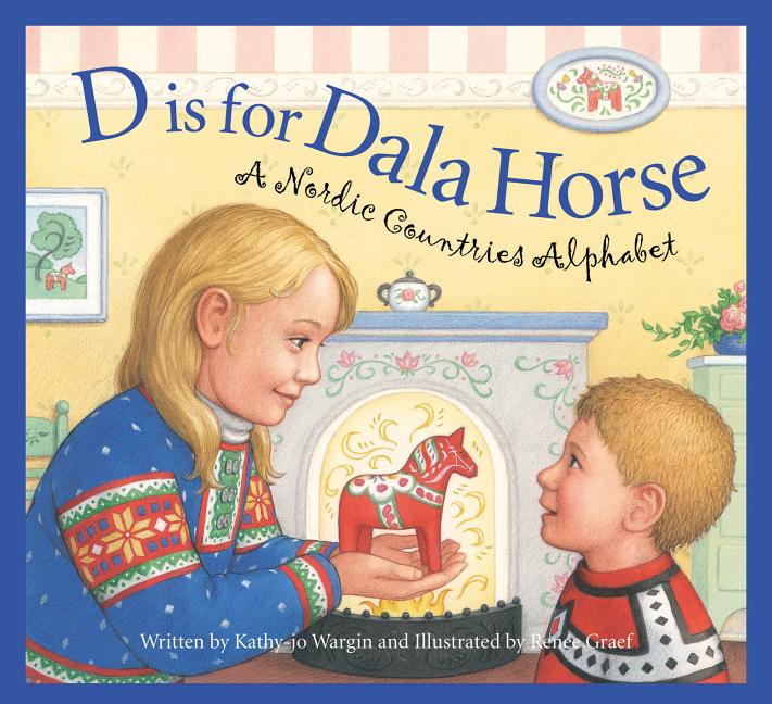 Book cover for D Is for Dala Horse: A Nordic Countries Alphabet