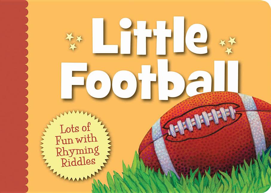 Book cover for Little Football: Lots of Fun with Rhyming Riddles