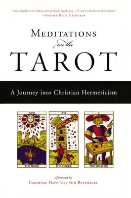Book cover for Meditations on the Tarot: A Journey Into Christian Hermeticism