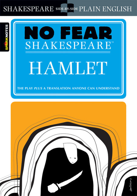Book cover for Hamlet (No Fear Shakespeare): Volume 3