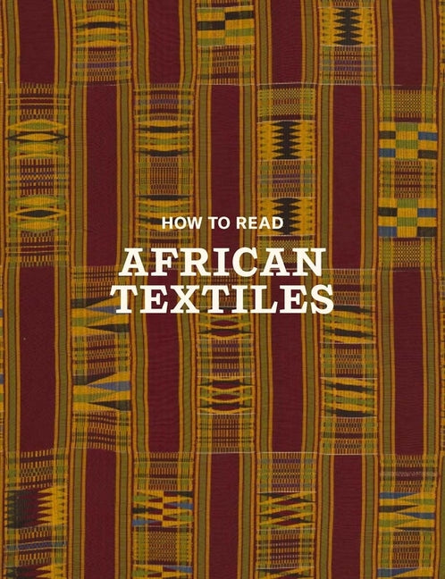 Book cover for How to Read African Textiles