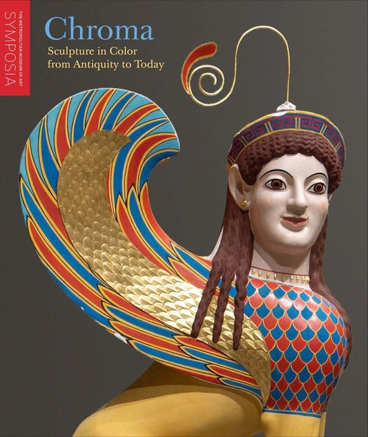 Book cover for Chroma: Sculpture in Color from Antiquity to Today