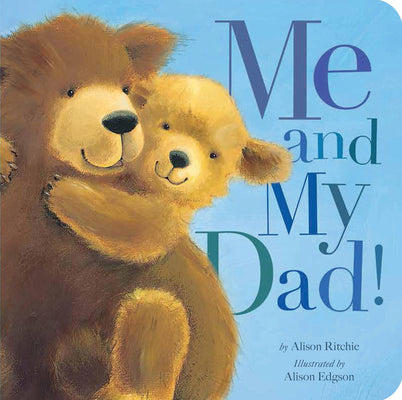 Book cover for Me and My Dad!