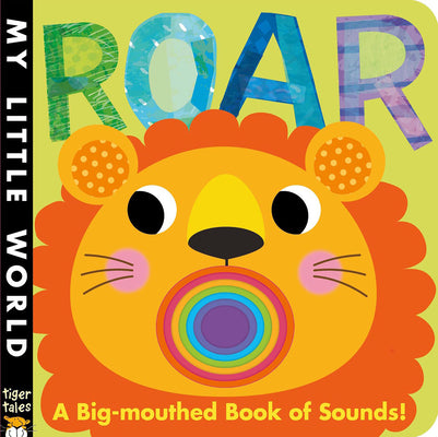 Book cover for Roar: A Big-Mouthed Book of Sounds!