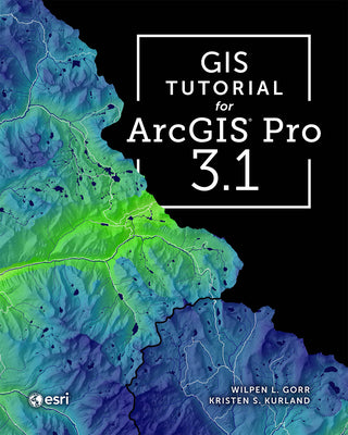 Book cover for GIS Tutorial for Arcgis Pro 3.1