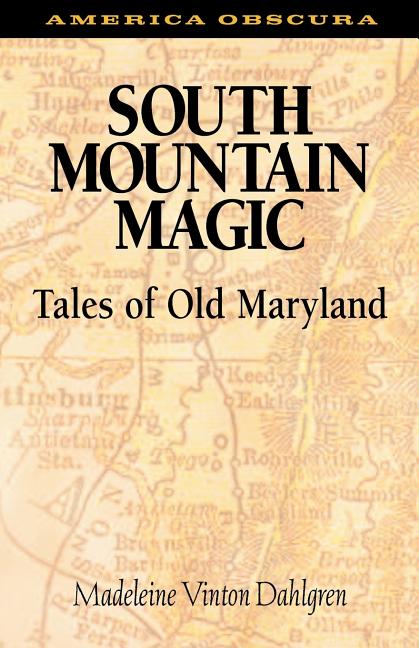 Book cover for South Mountain Magic: Tales of Old Maryland