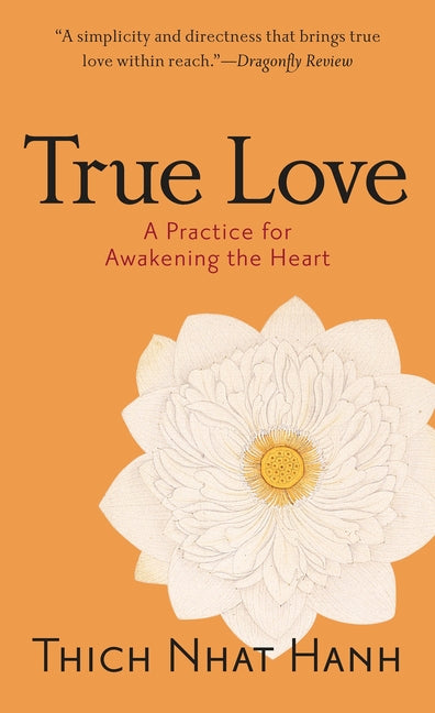 Book cover for True Love: A Practice for Awakening the Heart