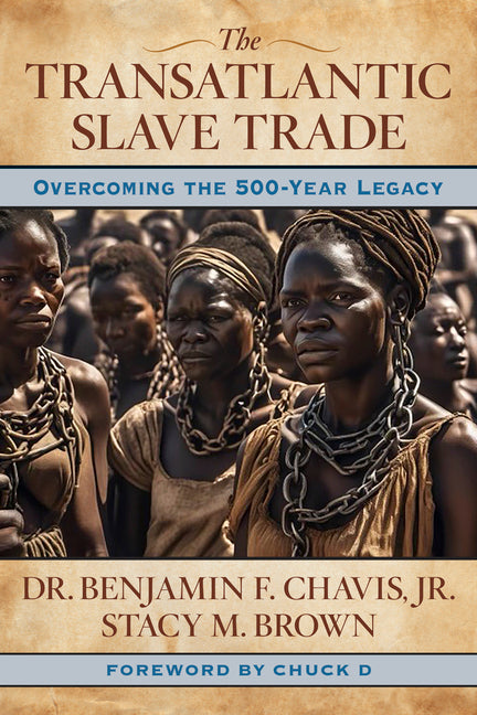 Book cover for Transatlantic Slave Trade: Overcoming the 500-Year Legacy