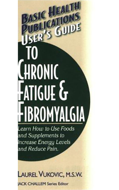 Book cover for User's Guide to Chronic Fatigue & Fibromyalgia