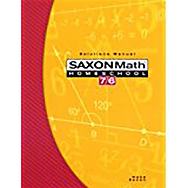 Book cover for Saxon Math Homeschool 7/6: Solutions Manual