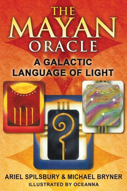 Book cover for Mayan Oracle: A Galactic Language of Light [With Full Color Cards] (Edition, Revised, Revised)