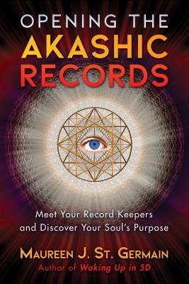 Book cover for Opening the Akashic Records: Meet Your Record Keepers and Discover Your Soul's Purpose