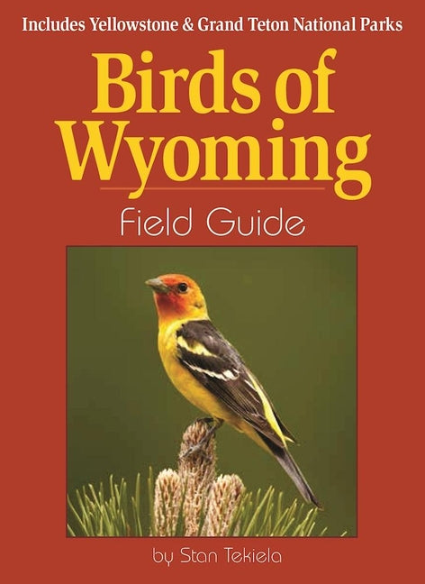 Book cover for Birds of Wyoming Field Guide: Includes Yellowstone & Grand Teton National Parks
