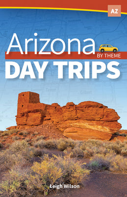 Book cover for Arizona Day Trips by Theme