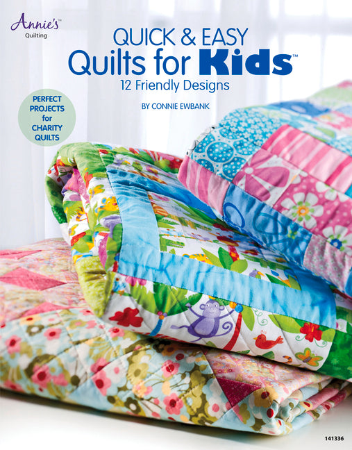 Book cover for Quick & Easy Quilts for Kids: 12 Friendly Designs