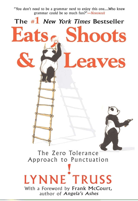 Book cover for Eats, Shoots & Leaves: The Zero Tolerance Approach to Punctuation