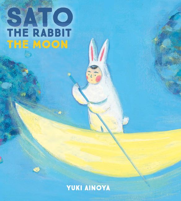 Book cover for Sato the Rabbit, the Moon: Volume 2