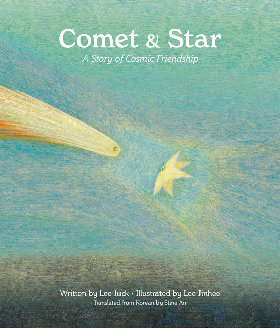 Book cover for Comet & Star: A Story of Cosmic Friendship