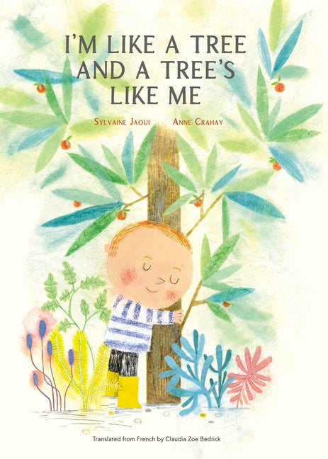 Book cover for I'm Like a Tree and a Tree's Like Me