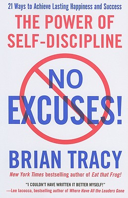 Book cover for No Excuses!: The Power of Self-Discipline