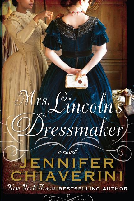 Book cover for Mrs. Lincolns Dressmaker