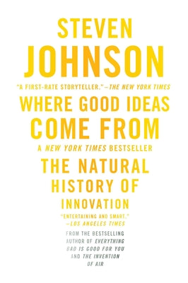 Book cover for Where Good Ideas Come from: The Natural History of Innovation