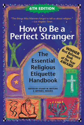 Book cover for How to Be a Perfect Stranger (6th Edition): The Essential Religious Etiquette Handbook