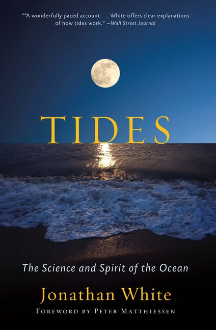 Book cover for Tides: The Science and Spirit of the Ocean