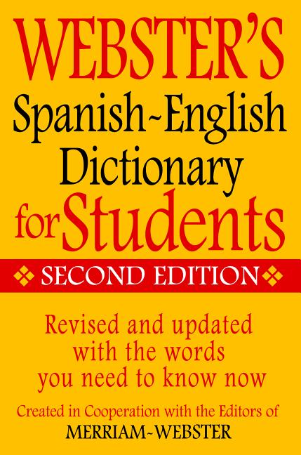 Book cover for Webster's Spanish-English Dictionary for Students, Second Edition