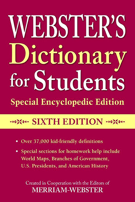 Book cover for Webster's Dictionary for Students, Special Encyclopedic Edition, Sixth Edition