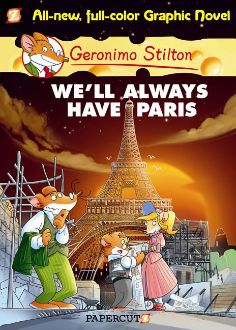 Book cover for Geronimo Stilton Graphic Novels #11: We'll Always Have Paris