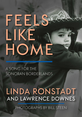 Book cover for Feels Like Home: A Song for the Sonoran Borderlands