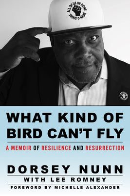 Book cover for What Kind of Bird Can't Fly: A Memoir of Resilience and Resurrection