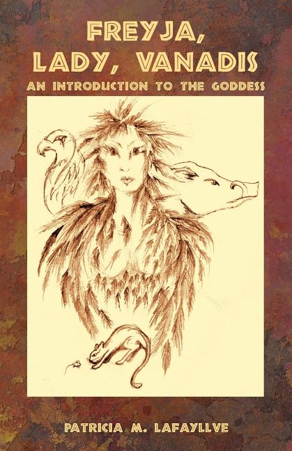 Book cover for Freyja, Lady, Vanadis: An Introduction to the Goddess