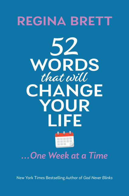 Book cover for 52 Words That Will Change Your Life ... One Week at a Time