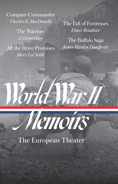 Book cover for World War II Memoirs: The European Theater (Loa #385)