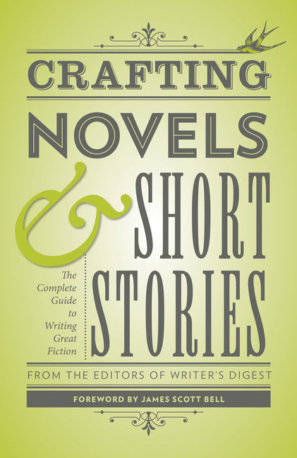 Book cover for Crafting Novels & Short Stories: The Complete Guide to Writing Great Fiction