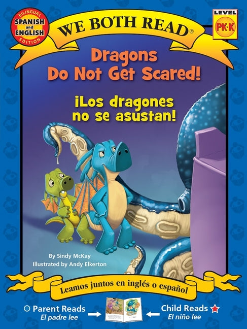 Book cover for We Both Read: Dragons Do Not Get Scared / ¡Los Dragones No Se Asustan! (Bilingual in English and Spanish)