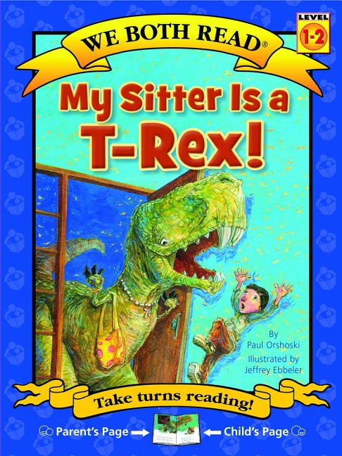 Book cover for We Both Read-My Sitter Is a T-Rex