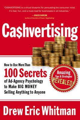 Book cover for Cashvertising: How to Use More Than 100 Secrets of Ad-Agency Psychology to Make Big Money Selling Anything to Anyone